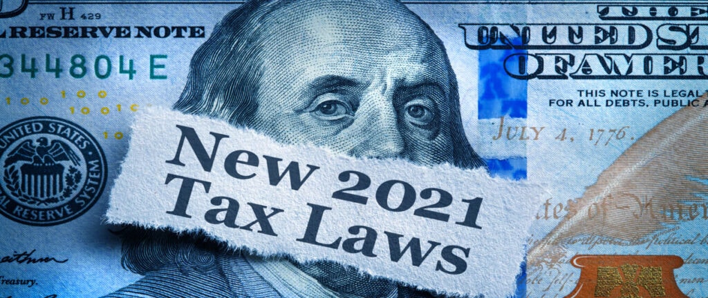 new-tax-laws-in-2021-5-changes-that-taxpayers-should-know-about